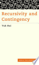 Recursivity and contingency /