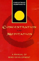 Concentration and meditation : a manual of mind development /