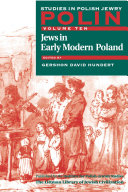 Polin : Jews in Early Modern Poland.