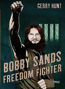 Bobby Sands : freedom fighter /