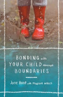 Bonding with your child through boundaries /