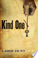 Kind one : (a novel) /