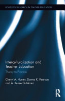 Interculturalization and teacher education : theory to practice /