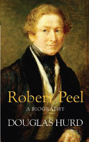 Robert Peel : a biography /