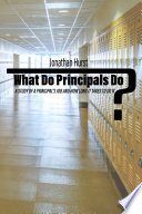 What do principals do? : a study of a principal's job and how long it takes to do it /