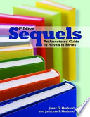 Sequels : an annotated guide to novels in series /