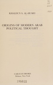 Origins of modern Arab political thought /