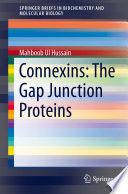 Connexins : the gap junction proteins /