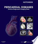 Pericardial diseases : clinical diagnostic imaging atlas /