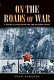 On the roads of war : a Soviet cavalryman on the eastern front /