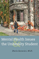 Mental health issues and the university student /
