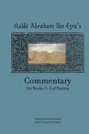Abraham Ibn Ezra's commentary on the first book of Psalms ; Abraham Ibn Ezra's commentary on the second book of Psalms /