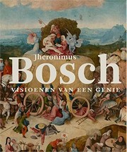 Jheronimus Bosch : visioenen van een genie /