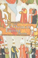 The Ottoman Empire, 1300-1650 : the structure of power /