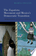 Between the sliding doors of opportunity : the Zapatista movement and Mexico's democratic transition /