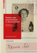 Regierungsbaumeisterin in Deutschland : die Architektin Hanna Löv (1901-1995) /