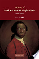 A history of black and Asian writing in Britain /