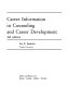 Career information in counseling and career development /
