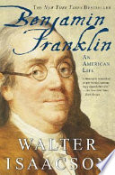 Benjamin Franklin : an American life /