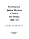 Non-standard medical electives in the U.S. and Canada, 1998-1999 /