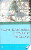 Controversies in FeministTheologies.