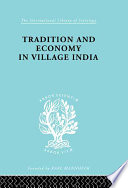 Tradition and economy in village India /
