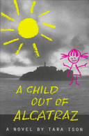 A child out of Alcatraz /