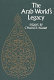 The Arab world's legacy : essays /