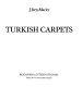 Turkish carpets /