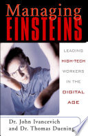 Managing Einsteins : leading high-tech workers in the digital age /