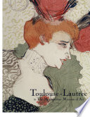 Toulouse-Lautrec in the Metropolitan Museum of Art /