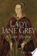 Lady Jane Grey : a Tudor mystery /