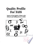Quality profile for SASS : aspects of the quality of data in the Schools and Staffing Surveys (SASS).