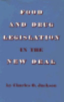 Food and drug legislation in the New Deal
