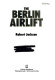 The Berlin airlift /