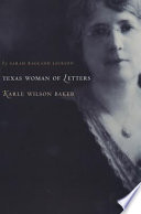 Texas woman of letters, Karle Wilson Baker /