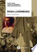Rosa Luxemburg Band 2: Nachwirken.