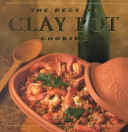 The best of clay pot cooking /