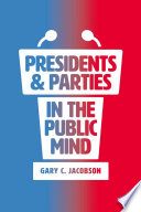 Presidents and parties in the public mind /