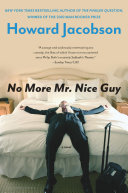 No more Mr. Nice Guy : a novel /