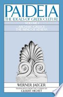 Paideia : the ideals of Greek culture /