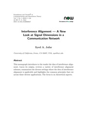 Interference alignment : a new look at signal dimensions in a Communication network /