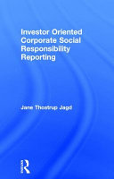 Investor oriented corporate social responsibility reporting /