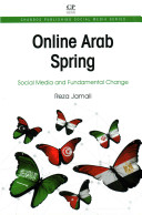 Online Arab Spring : social media and fundamental change /