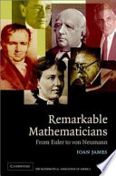 Remarkable mathematicians : from Euler to von Neumann /