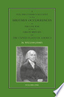 A full and correct account of the military occurrences of the late war between Great Britain and the United States of America with an appendix and plates.