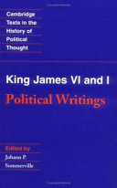 King James VI and I : political writings /