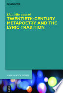 Twentieth-century metapoetry and the lyric tradition /