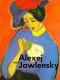 Alexej von Jawlensky : Museum Boymans-Van Beuningen, Rotterdam, 25/9-27/11/1994 /