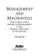Management and Machiavelli : discovering a new science of management in the timeless principles of statecraft /